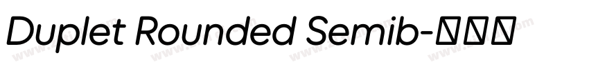 Duplet Rounded Semib字体转换